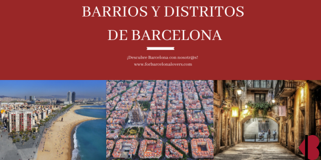 Barrios y distritos de Barcelona